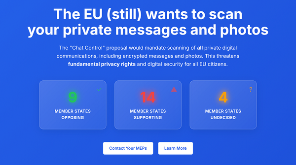 A picture showing that 9 EU member states oppose Chat Control, 14 support it and 4 are undecided. You can learn more or conta