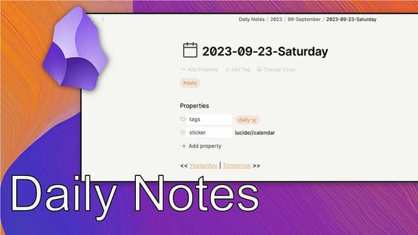 Daily Notes, The Obsidian plugin I couldn’t live without